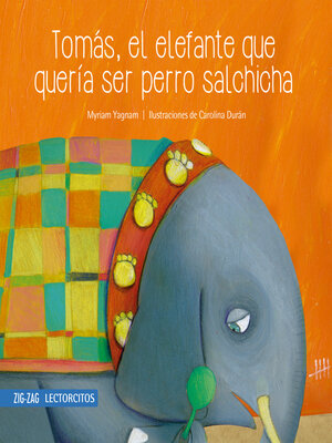 cover image of Tomás, el elefante que quería ser perro salchicha